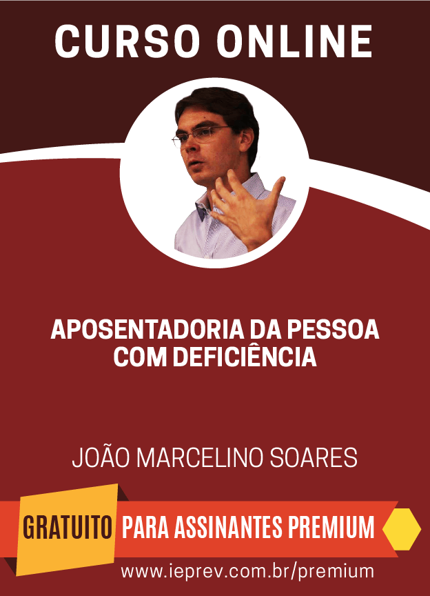 Aposentadoria da Pessoa com Deficiência