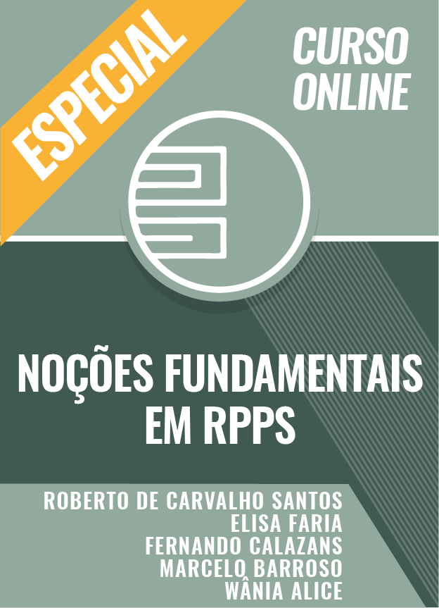 Curso Especial - Noções Fundamentais em RPPS